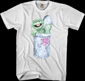 About That Street Life Oscar The Grouch T-Shirt
